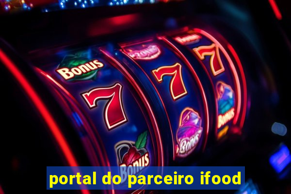 portal do parceiro ifood